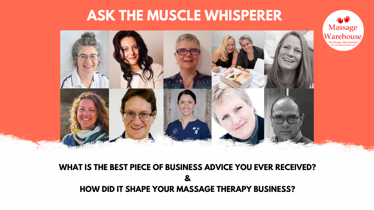 Best Business Tips For Massage Therapists! Ask the Muscle Whisperer Se -  Massage Warehouse